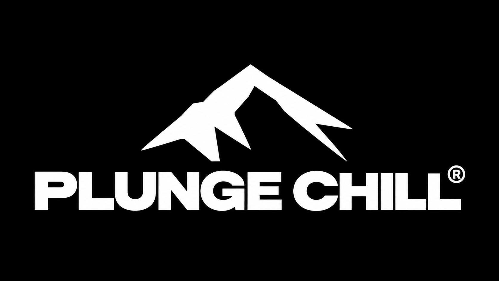 Plunge Chill